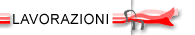 LAVORAZIONI